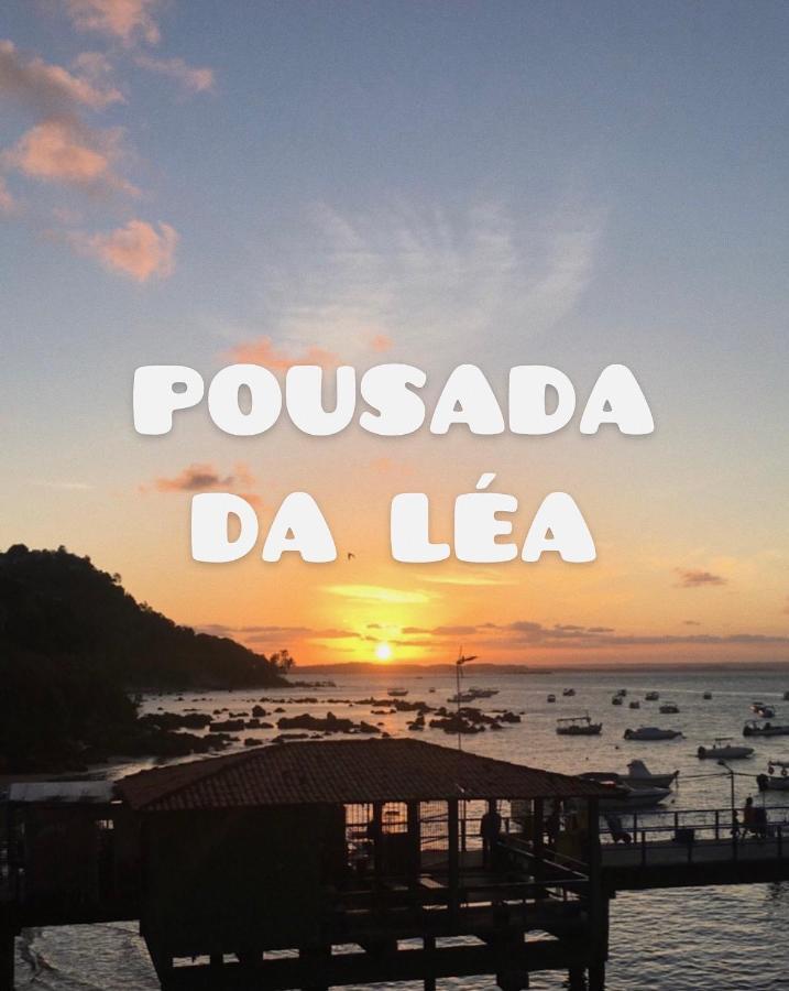 Pousada Da Lea Morro de São Paulo Exteriér fotografie